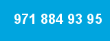 971 884 93 95
